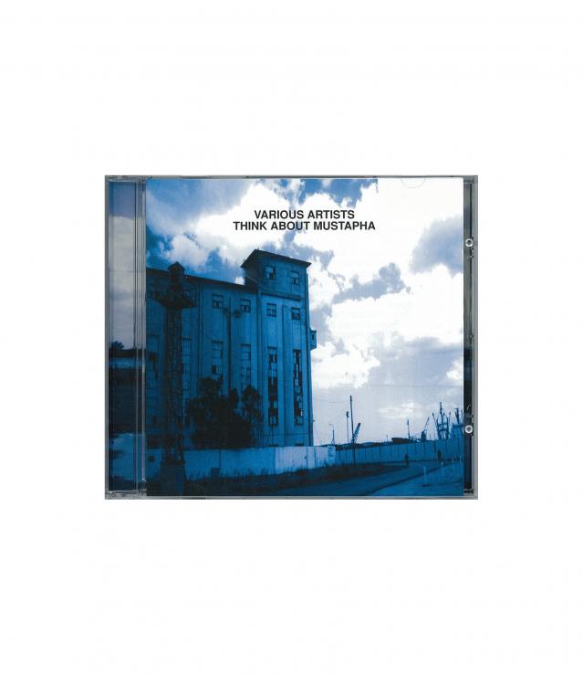 CD THINK ABOUT MUSTAPHA